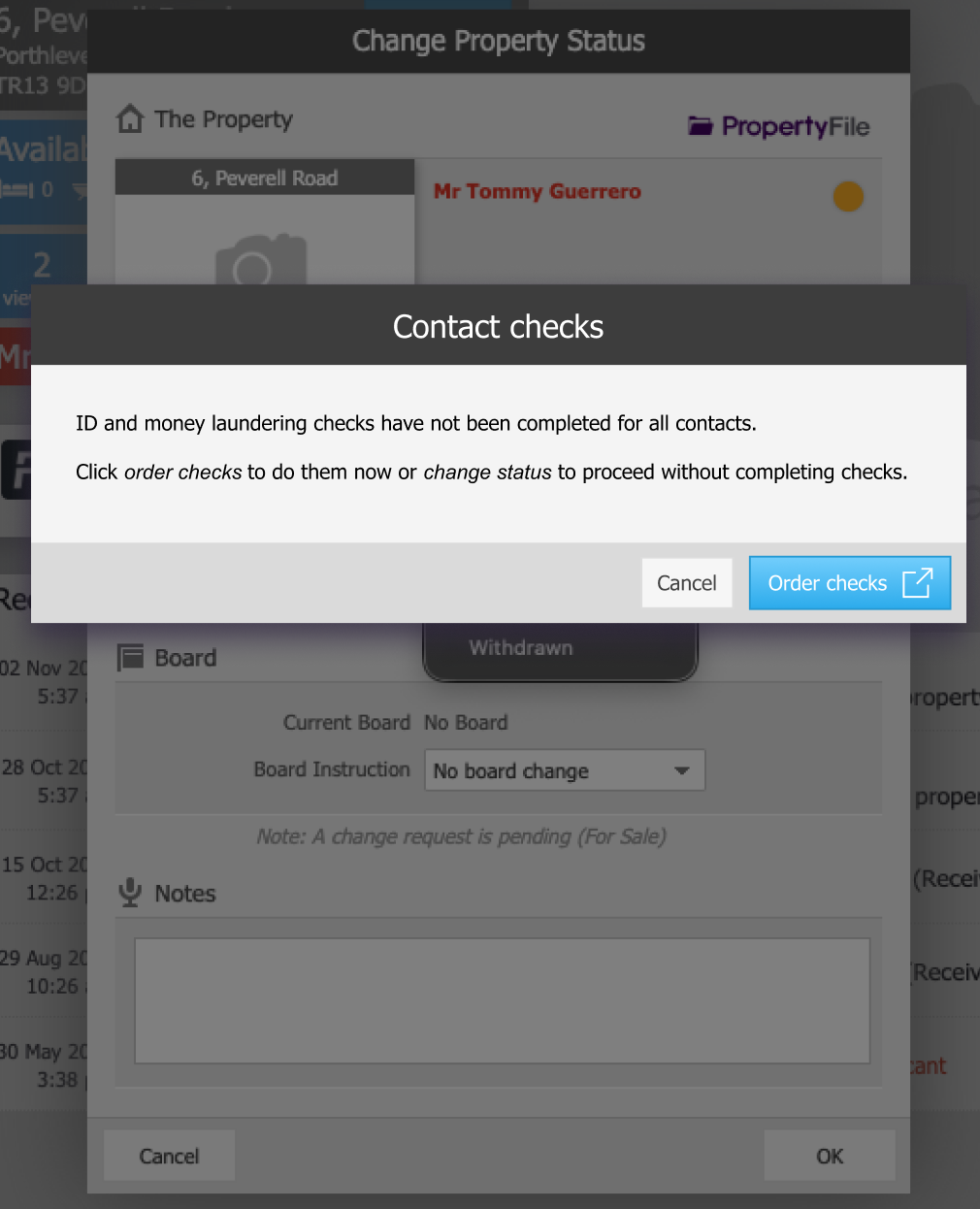 When changing the status of a property, if you've set Money Laundering Check Visibility Options as Mandatory.png
